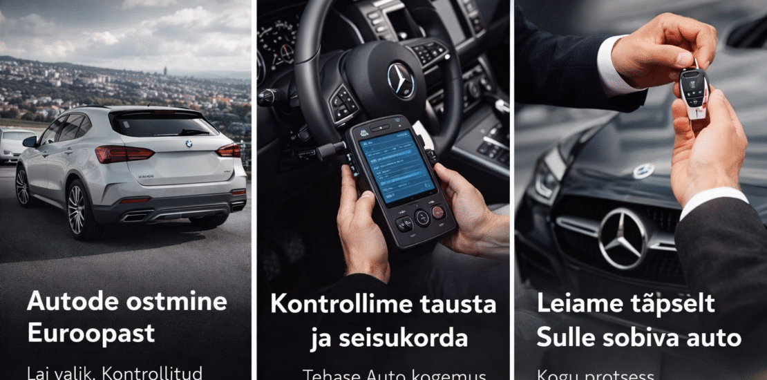 Autode ostmine Euroopast on muutunud Eesti autoostjate seas järjest populaarsemaks